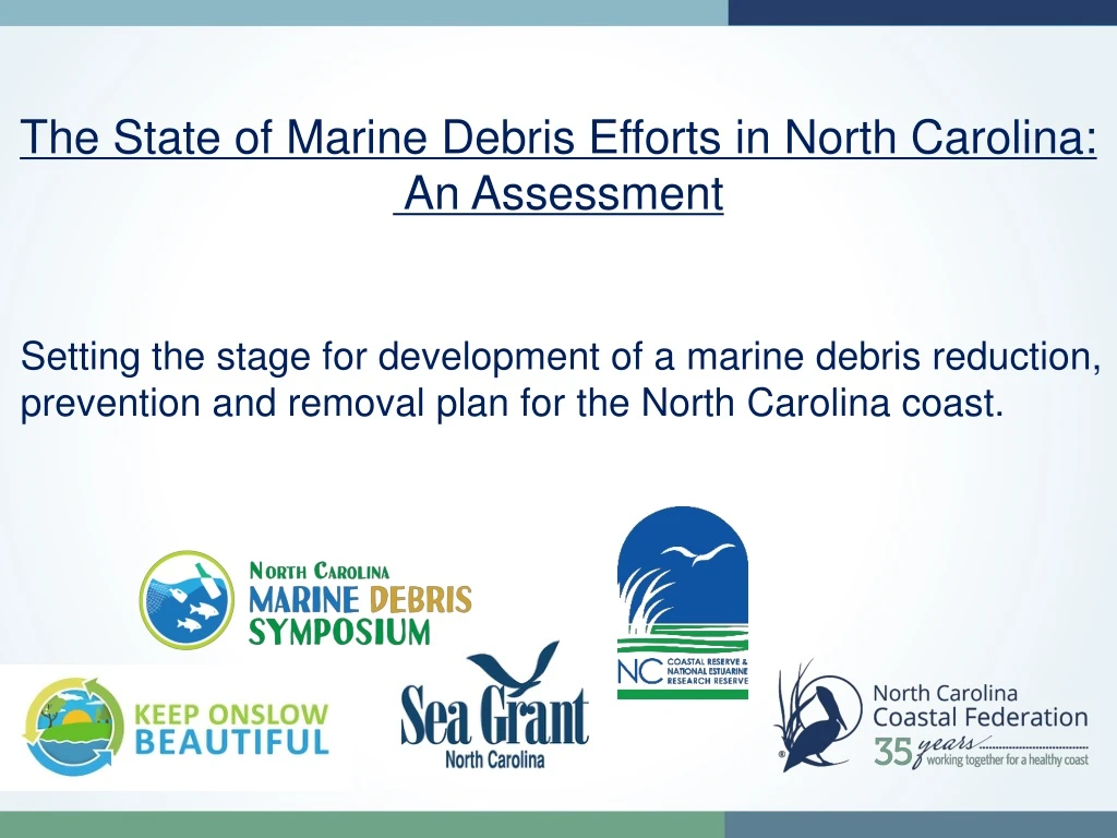 the state of marine debris efforts in north