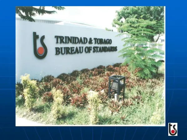 TRINIDAD AND TOBAGO BUREAU OF STANDARDS