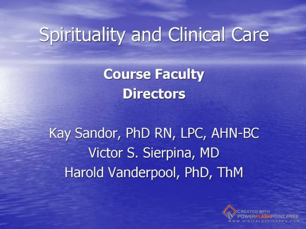 Spirituality and Clinical Care