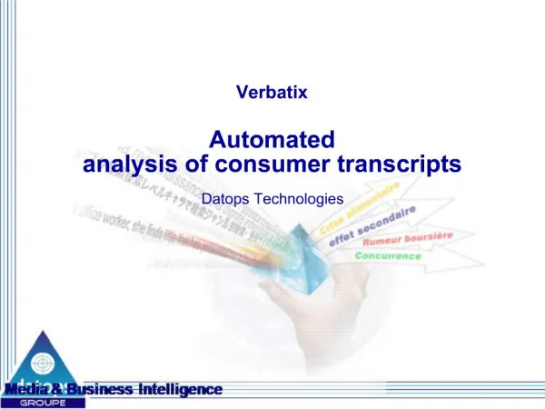 Verbatix Automated analysis of consumer transcripts Datops Technologies