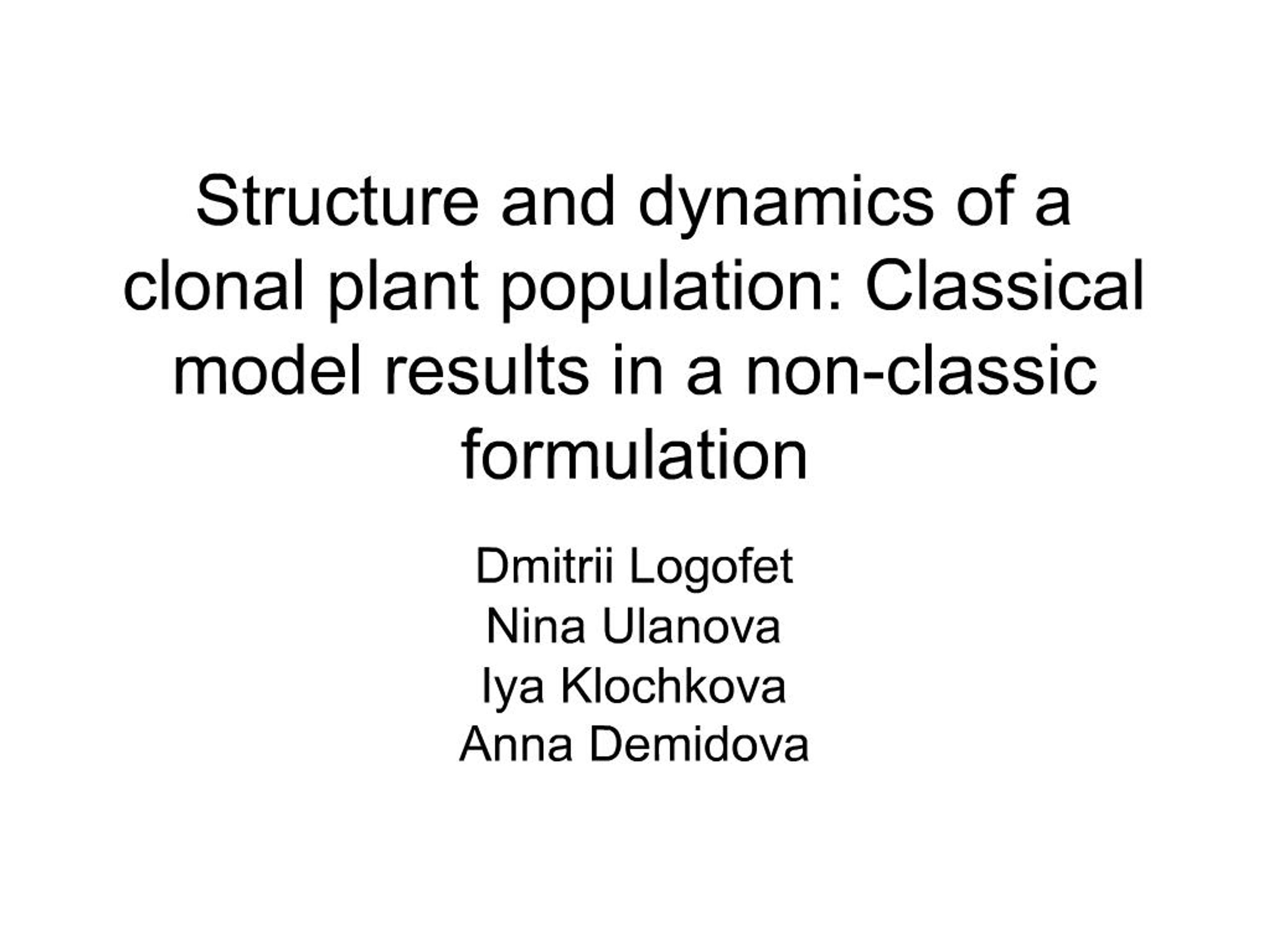 PPT - Structure and dynamics of a clonal plant population: Classical ...