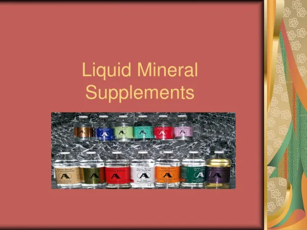 Liquid Mineral Supplements