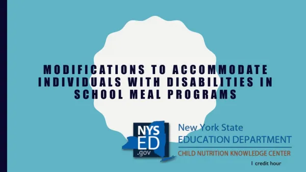 Modifications to Accommodate individuals with disabilities in school meal programs