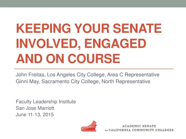 Keeping Your Senate Involved, Engaged and On Course