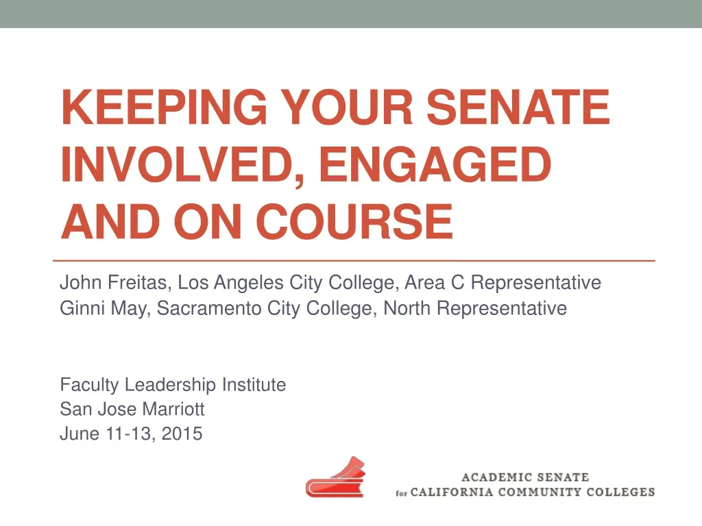 keeping your senate involved engaged and on course