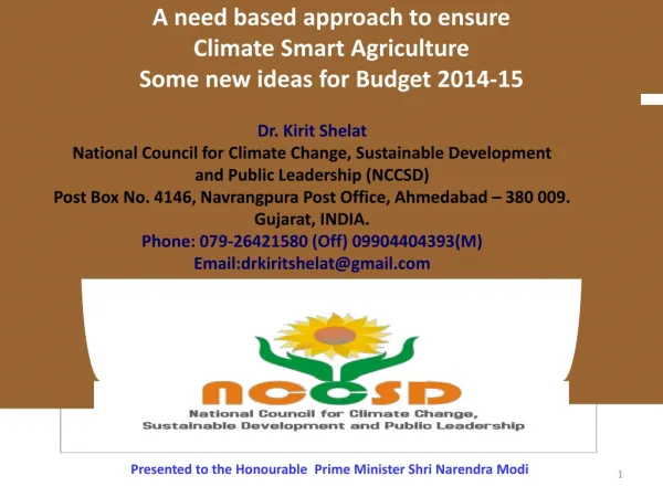 A need based approach to ensure Climate Smart Agriculture Some new ideas for Budget 2014-15