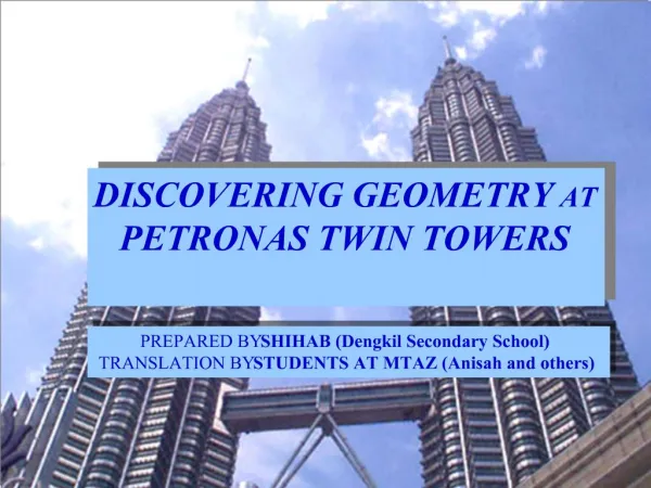 DISCOVERING GEOMETRY AT PETRONAS TWIN TOWERS