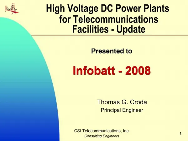 High Voltage DC Power Plants for Telecommunications Facilities - Update