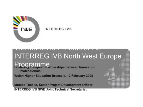 The Innovation Theme of the INTERREG IVB North West Europe Programme