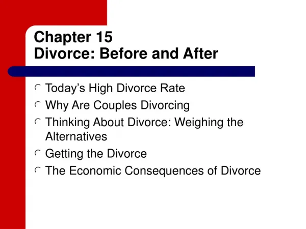Chapter 15 Divorce: Before and After