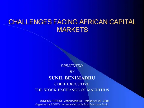 CHALLENGES FACING AFRICAN CAPITAL MARKETS