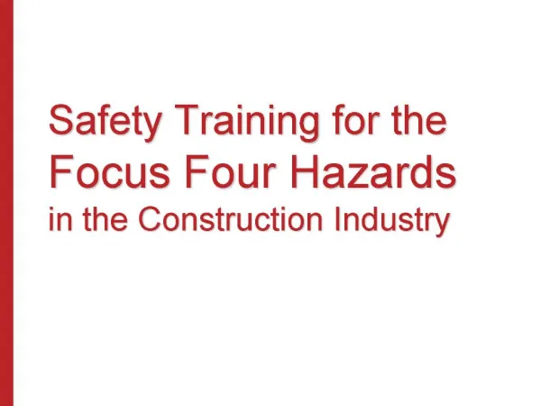 Safety Training for the Focus Four Hazards in the Construction Industry