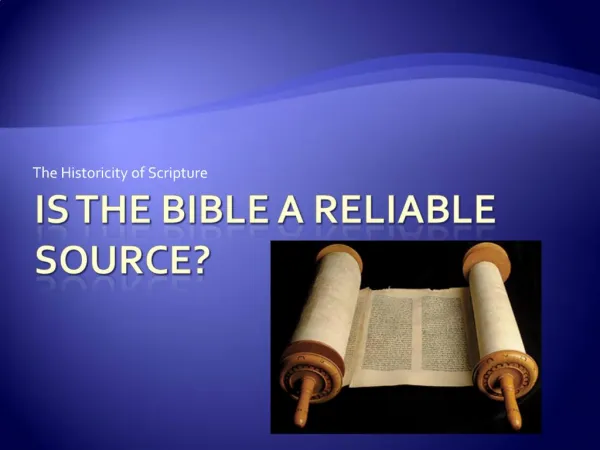 Is the Bible a reliable source