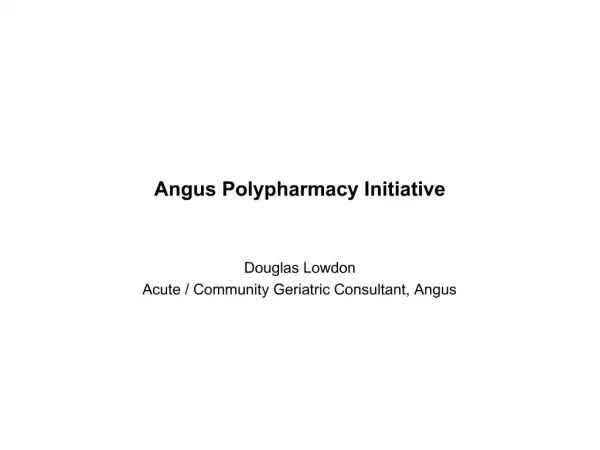 Angus Polypharmacy Initiative