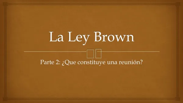 La Ley Brown