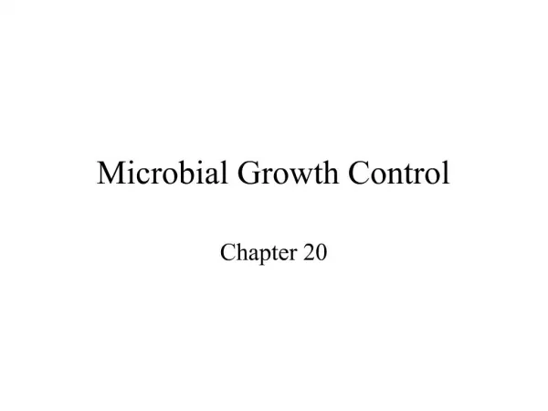 Microbial Growth Control