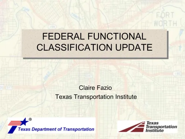 FEDERAL FUNCTIONAL CLASSIFICATION UPDATE
