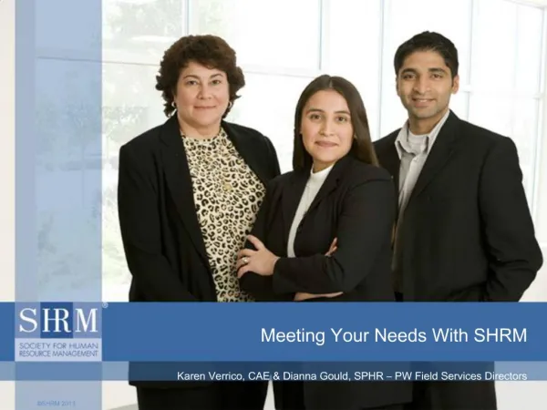Meeting Your Needs With SHRM