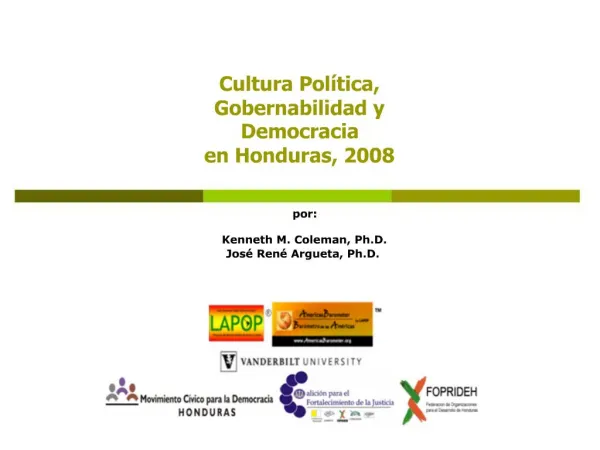 Cultura Pol tica, Gobernabilidad y Democracia en Honduras, 2008