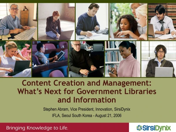 Content Creation and Management: What’s Next for Government Libraries and Information