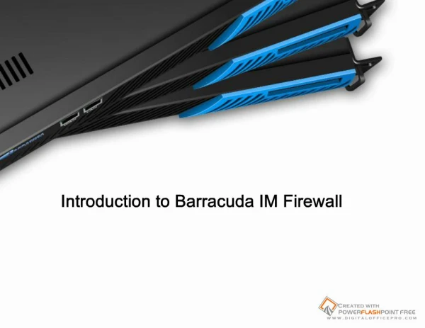 Introduction to Barracuda IM Firewall