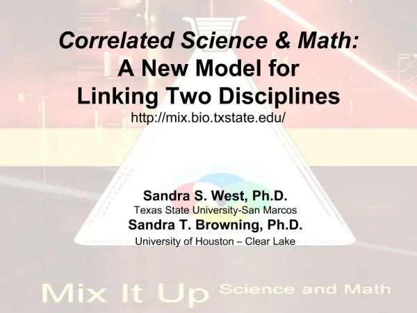 Correlated Science Math: A New Model for Linking Two Disciplines mix.bio.txstate
