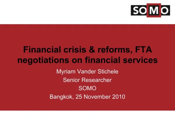 Financial crisis reforms, FTA negotiations on financial services