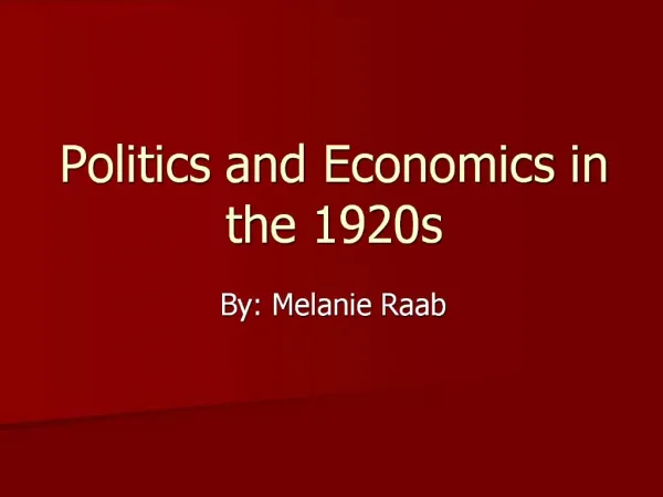 Politics and Economics in the 1920s
