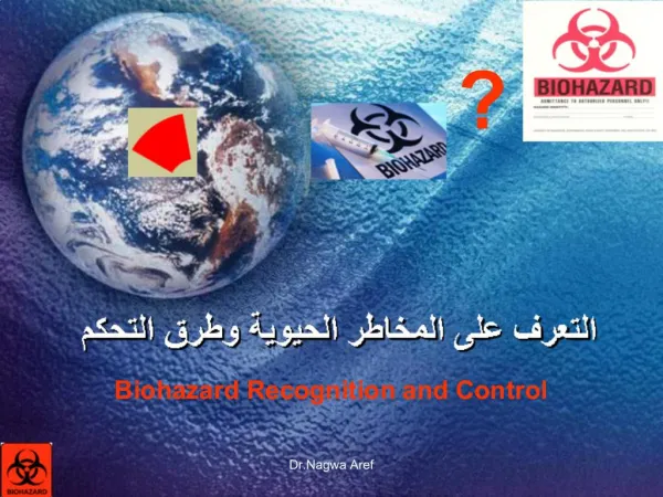 Biohazard Recognition and Control