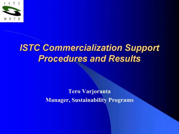 ISTC Commercialization Support Procedures and Results