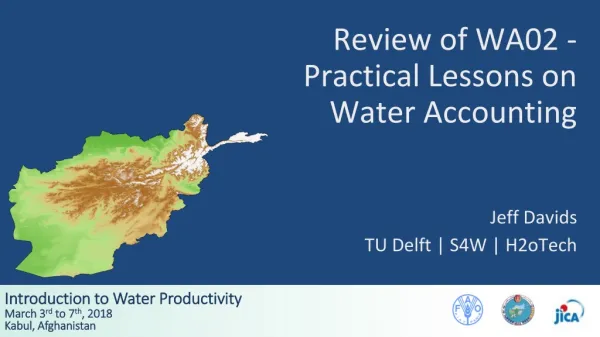 Review of WA02 - Practical Lessons on Water Accounting