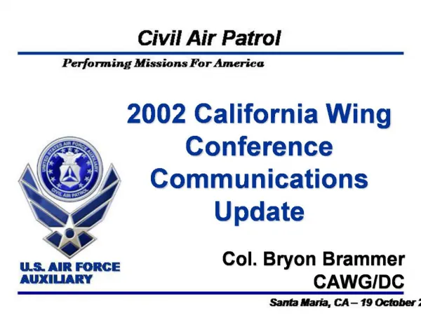 2002 California Wing Conference Communications Update