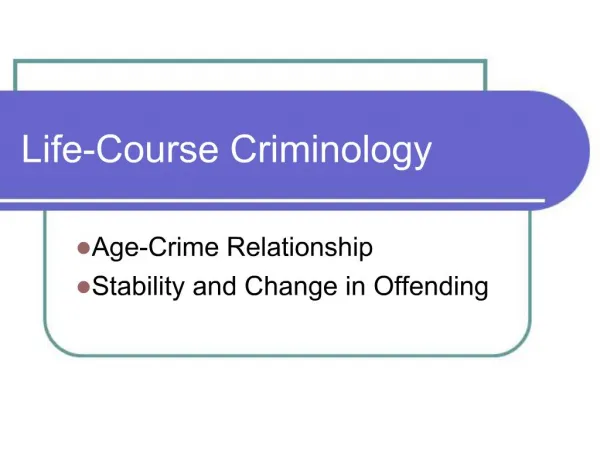 Life-Course Criminology