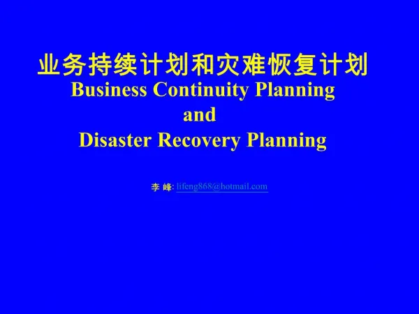 Business Continuity Planning and Disaster Recovery Planning