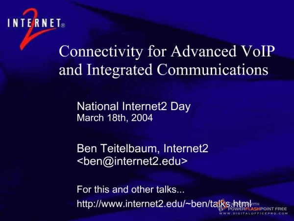 Connectivity for Advanced VoIP and Integrated Communications