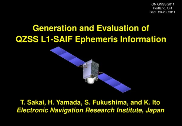 T. Sakai, H. Yamada, S. Fukushima, and K. Ito Electronic Navigation Research Institute, Japan