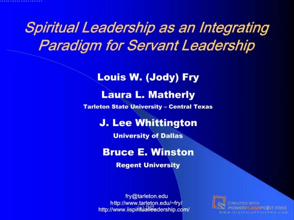 Spiritual Leadership as an Integrating Paradigm for Servant Leadership