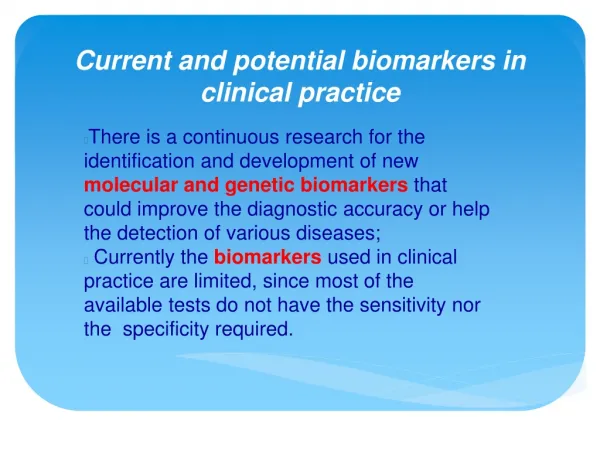 Current and potential biomarkers in clinical practice