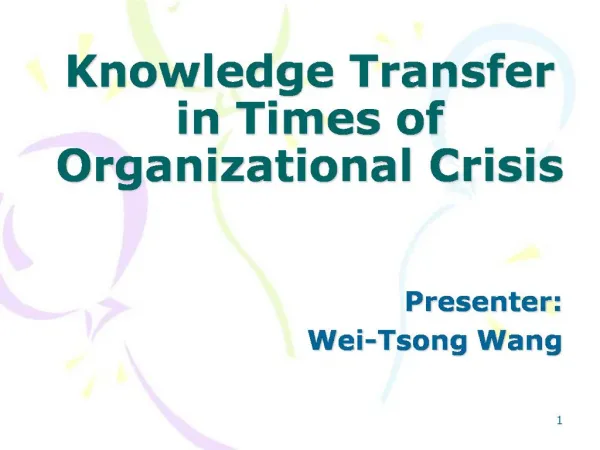 Knowledge Transfer in Times of Organizational Crisis