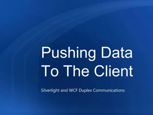 Pushing Data To The Client