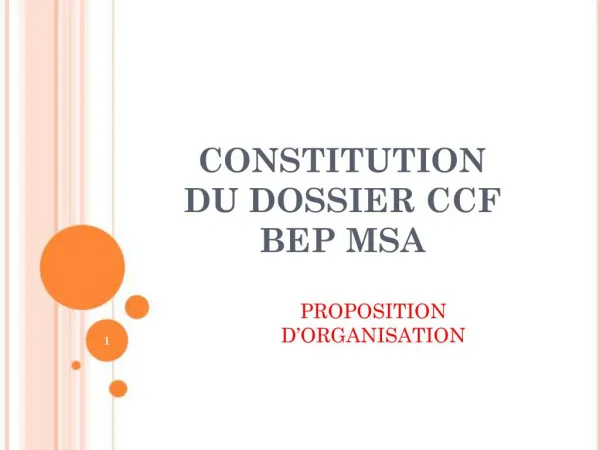 CONSTITUTION DU DOSSIER CCF BEP MSA