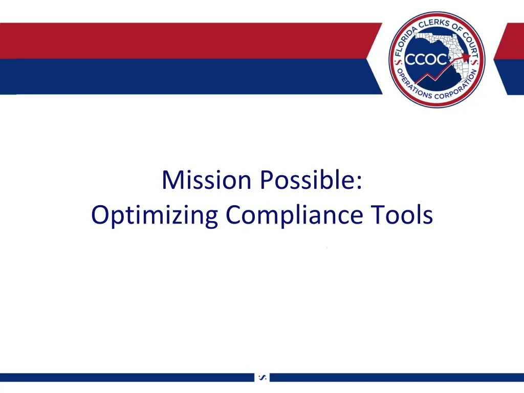 mission possible optimizing compliance tools