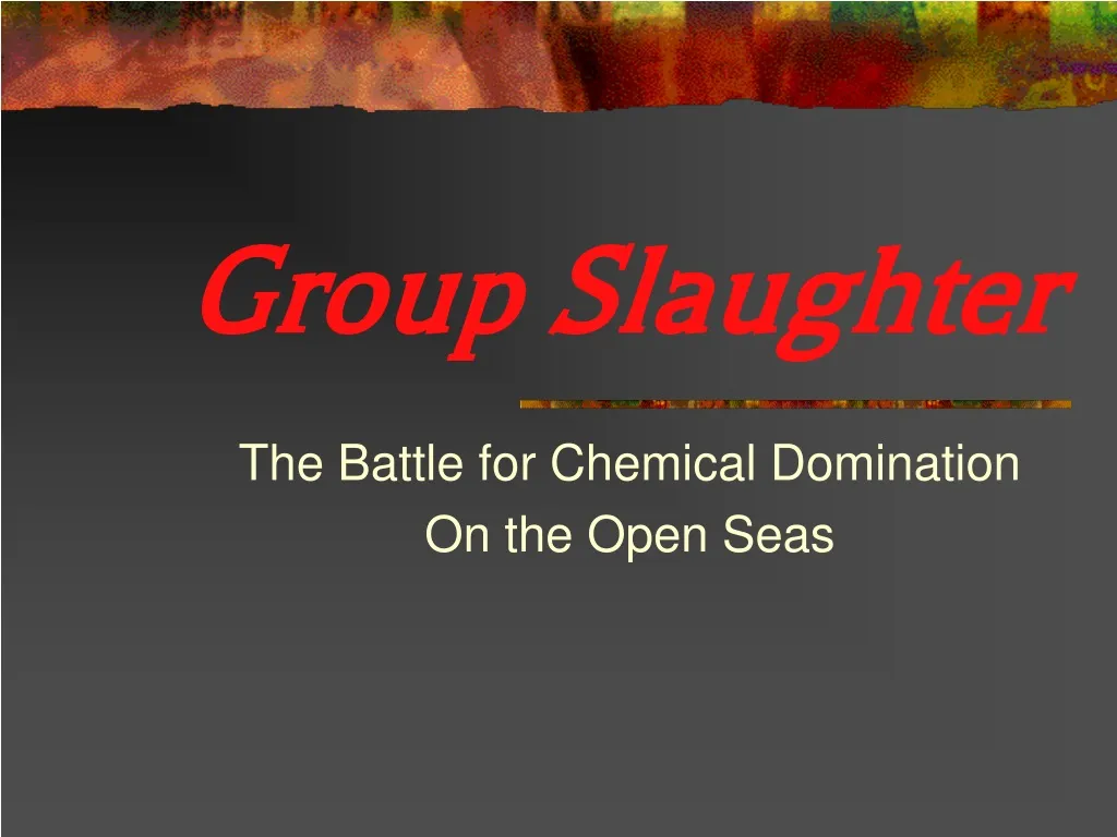 group slaughter