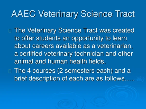 AAEC Veterinary Science Tract