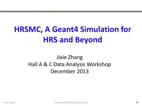 HRSMC, A Geant4 Simulation for HRS and Beyond