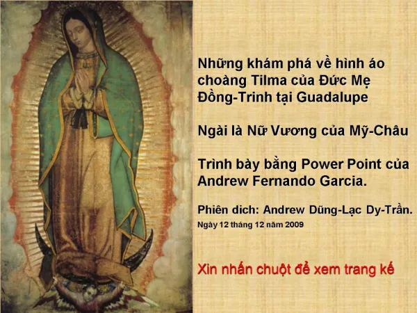 Nhng kh m ph v h nh o cho ng Tilma ca c M ng-Trinh ti Guadalupe Ng i l N Vuong ca M-Ch u Tr nh b y bng Power Poi