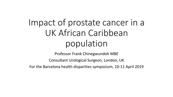 Impact of prostate cancer in a UK African Caribbean population