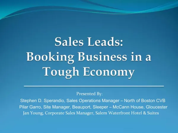 Sales Leads: Booking Business in a Tough Economy