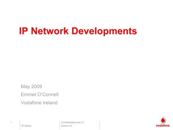 IP Network Developments