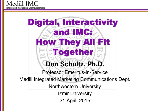 Digital, Interactivity and IMC: How They All Fit Together